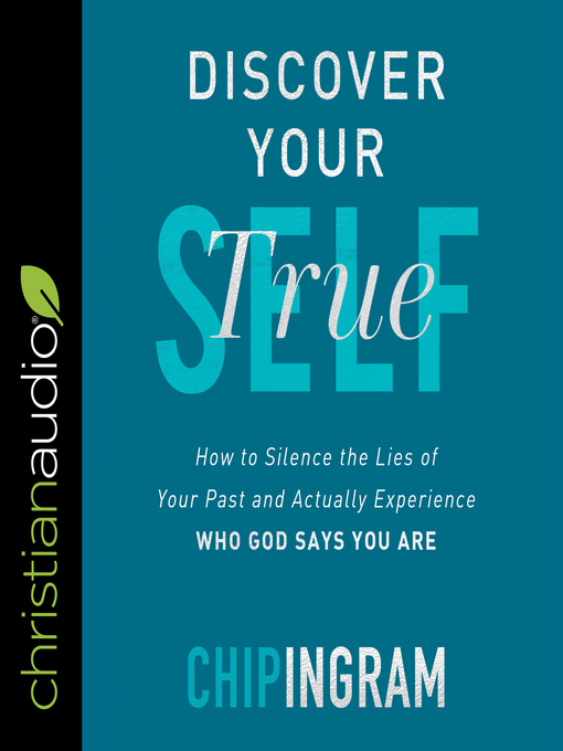 Title details for Discover Your True Self by Chip Ingram - Available